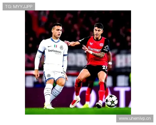 国米欧冠竞争力持续增强：稳定性与竞争格局变化逐步显现